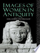 Images Of Women In Antiquity Averil Cameron Amlie Kuhrt