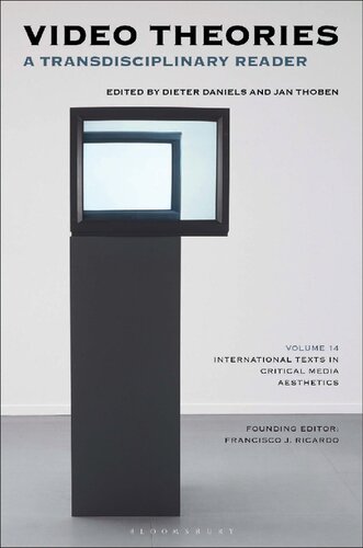 Video Theories A Transdisciplinary Reader Dieter Daniels Jan Thoben