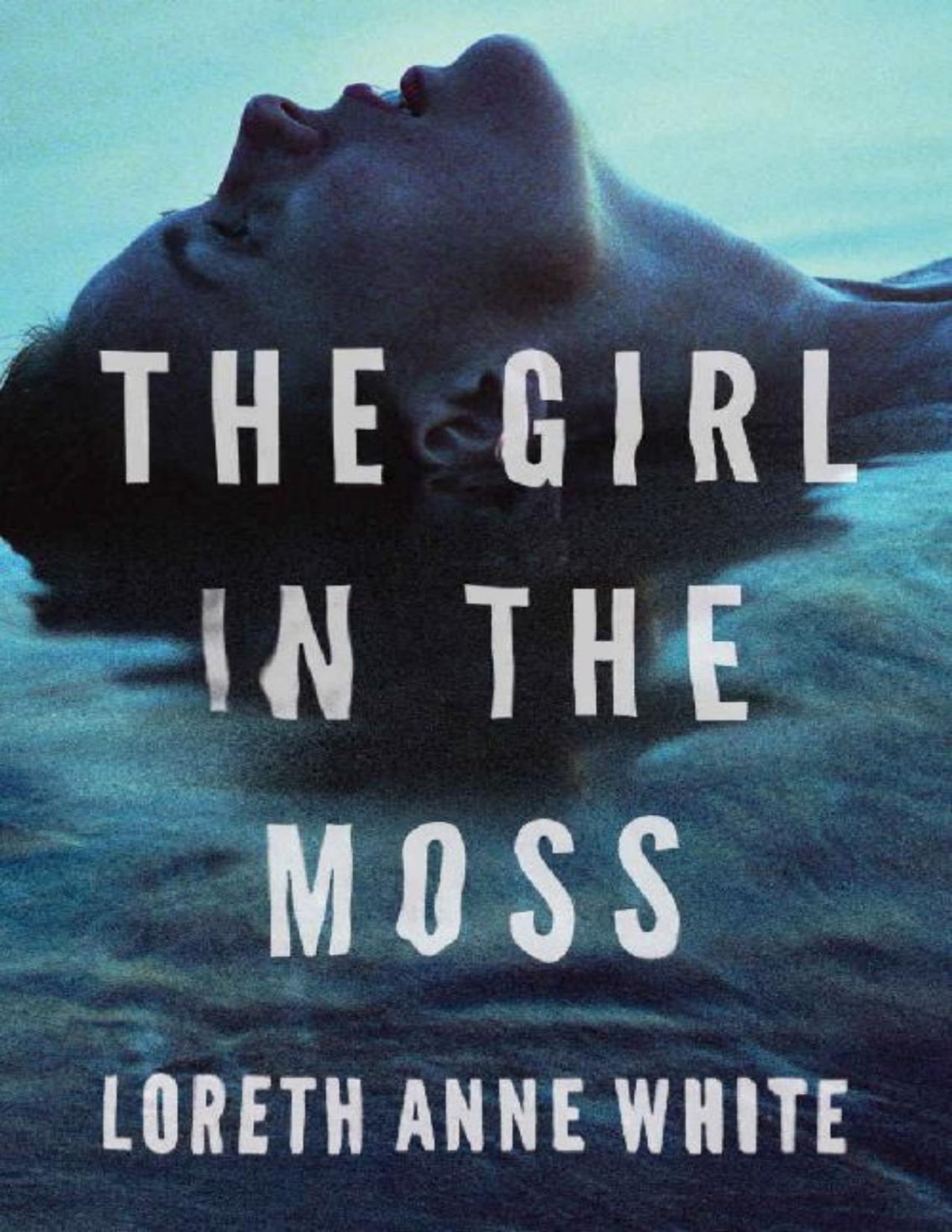 The Girl In The Moss Loreth Anne White