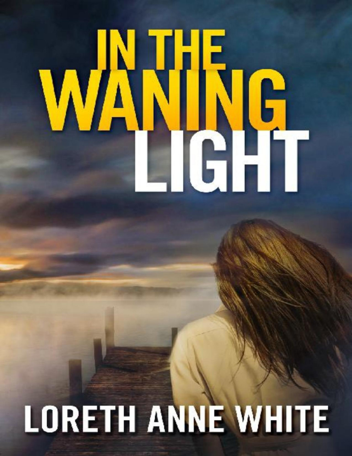 In The Waning Light Loreth Anne White