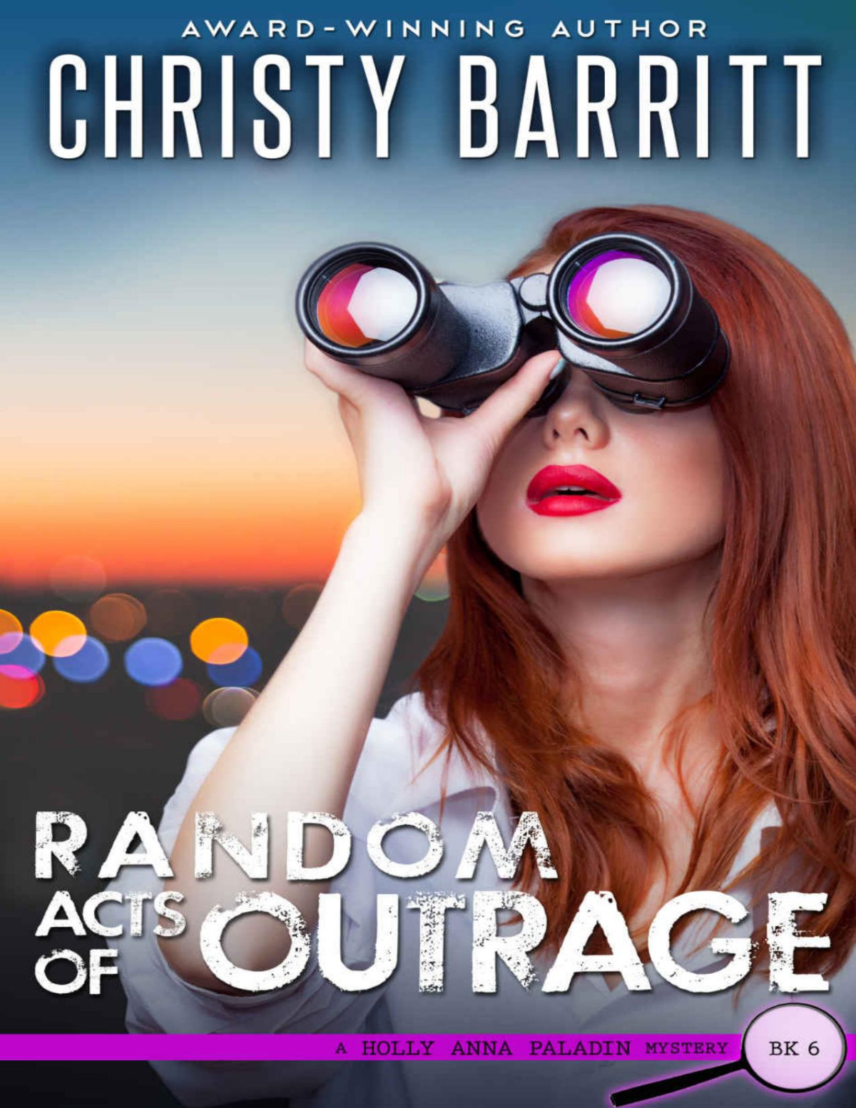Random Acts Of Outrage Christy Barritt