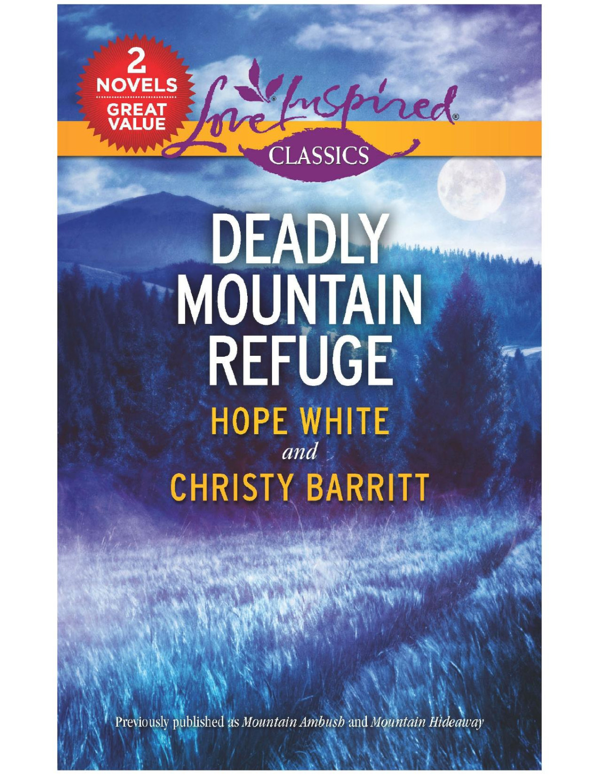 Deadly Mountain Refuge Mountain Ambush Mountain Hideaway Christy Barritt