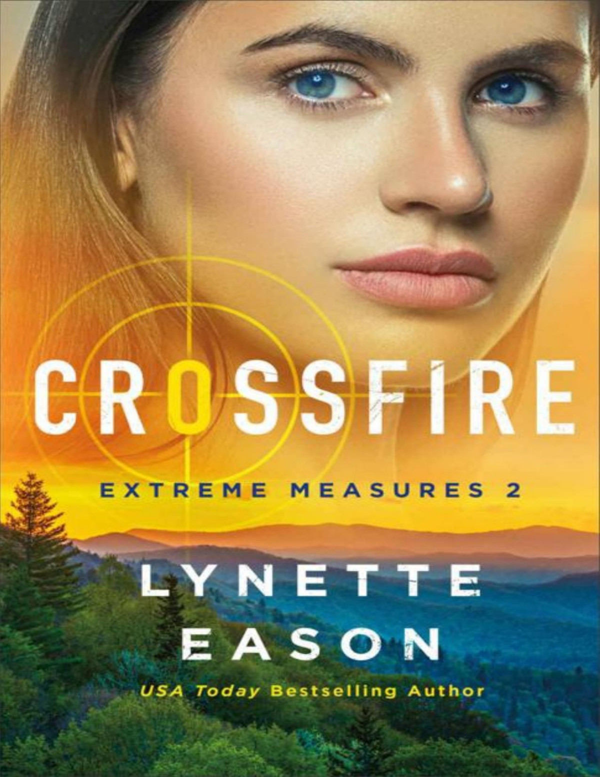 Crossfire Extreme Measures Book 2 Lynette Eason