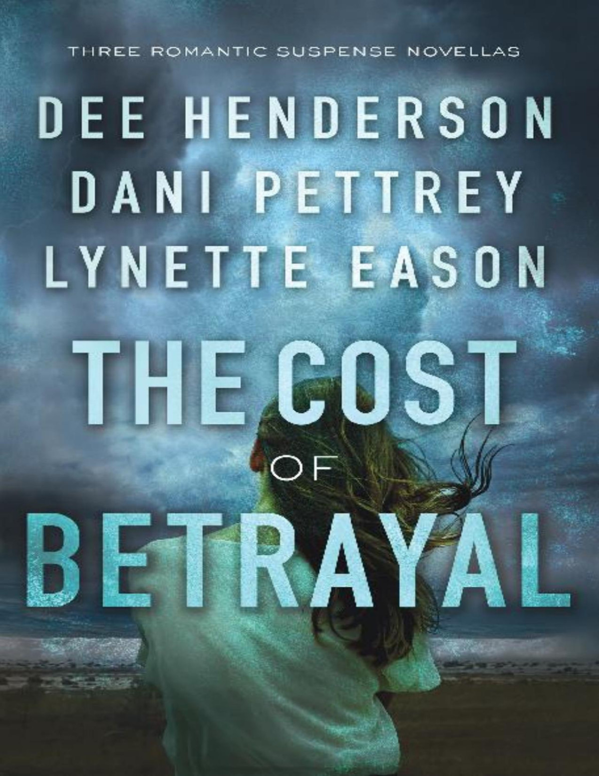 The Cost Of Betrayal Dee Henderson