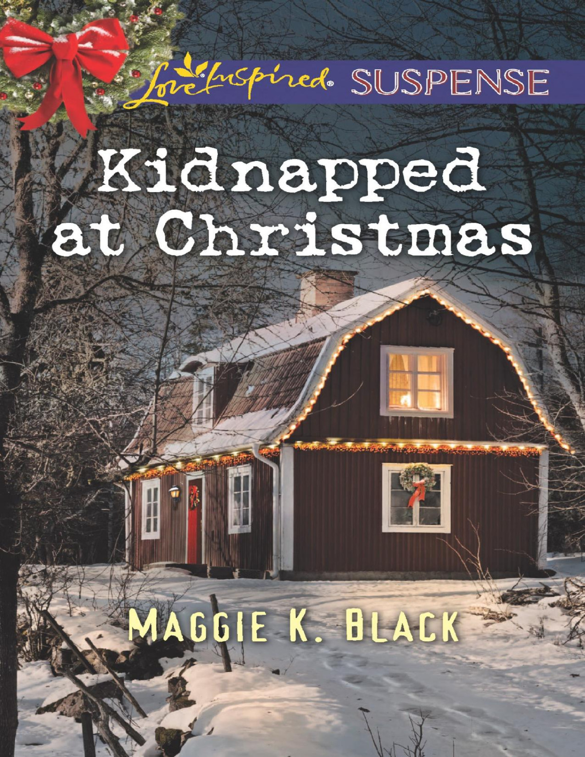 Kidnapped At Christmas Maggie K Black