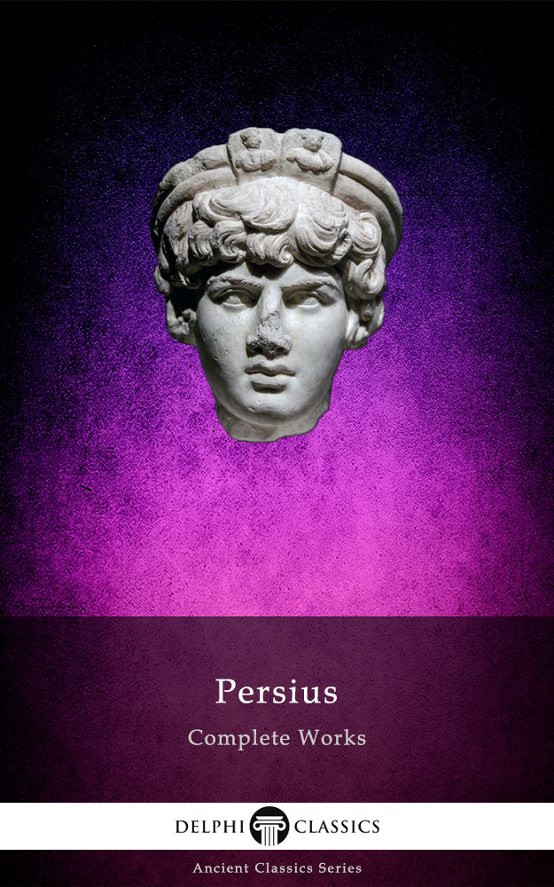 Complete Works Of Persius Aulus Persius Flaccus