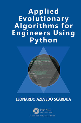 Applied Evolutionary Algorithms For Engineers Using Python Scardua