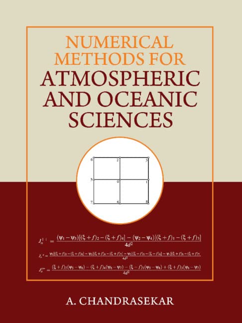 Numerical Methods For Atmospheric And Oceanic Sciences 1st Edition A Chandrasekar