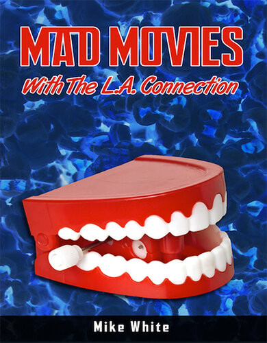 Mad Movies With The La Connection Mike White