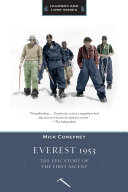 Everest 1953 The Epic Story Of The First Ascent Mick Conefrey