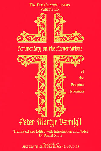 Commentary On The Lamentations Of The Prophet Jeremiah Dan Shute