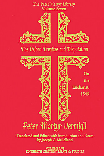 The Oxford Treatise And Disputation On The Eucharist 1549 Joseph C Mclelland
