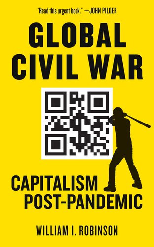 Global Civil War Capitalism Postpandemic William I Robinson