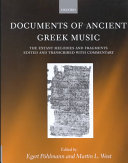 Documents Of Ancient Greek Music The Extant Melodies And Fragments 2nd Edition Egert Phlmann