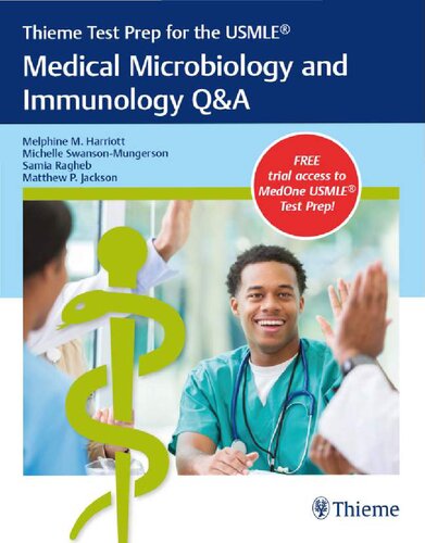 Thieme Test Prep For The Usmle Medical Microbiology And Immunology Qa Melphine M Harriott Michelle Swansonmungerson Samia Ragheb Matthew P Jackson