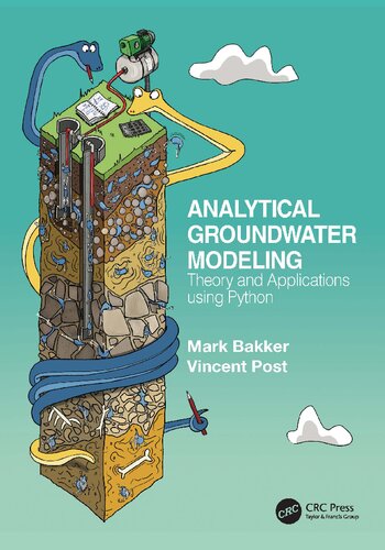 Analytical Groundwater Modeling Theory And Applications Using Python Mark Bakker