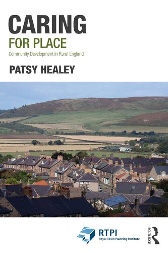 Caring For Place Community Development In Rural England Patsy Healey