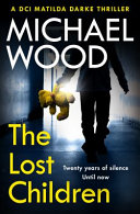 The Lost Children Michael Wood