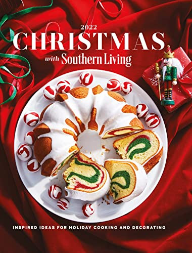 Christmas With Southern Living 2022 Editors Of Southern Living