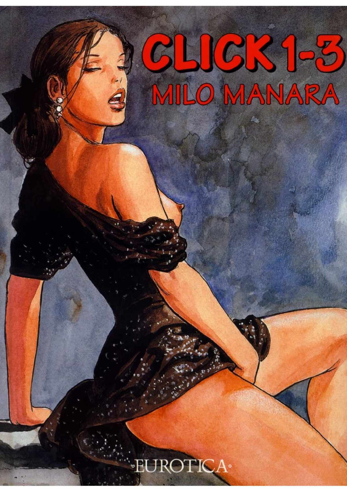 Click 13 1st Edition Milo Manara