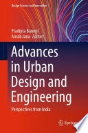 Advances In Urban Design And Engineering Perspectives From India Pradipta Banerji