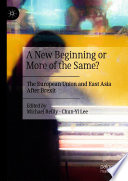 A New Beginning Or More Of The Same The European Union And East Asia After Brexit Michael Reilly