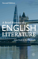 A Brief History Of English Literature 2nd Edition John Peck Martin Coyle