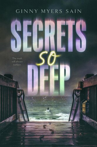 Secrets So Deep Ginny Myers Sain