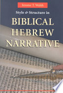 Style And Structure In Biblical Hebrew Narrative Jerome T Walsh