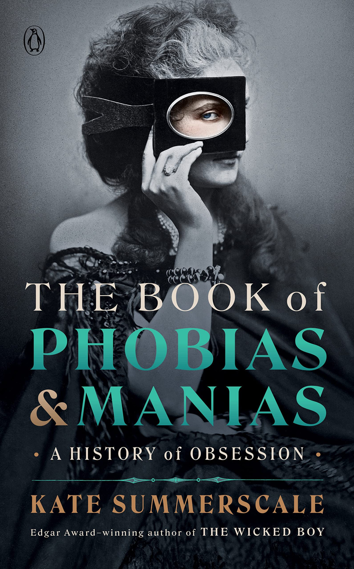 The Book Of Phobias And Manias A History Of Obsession Kate Summerscale