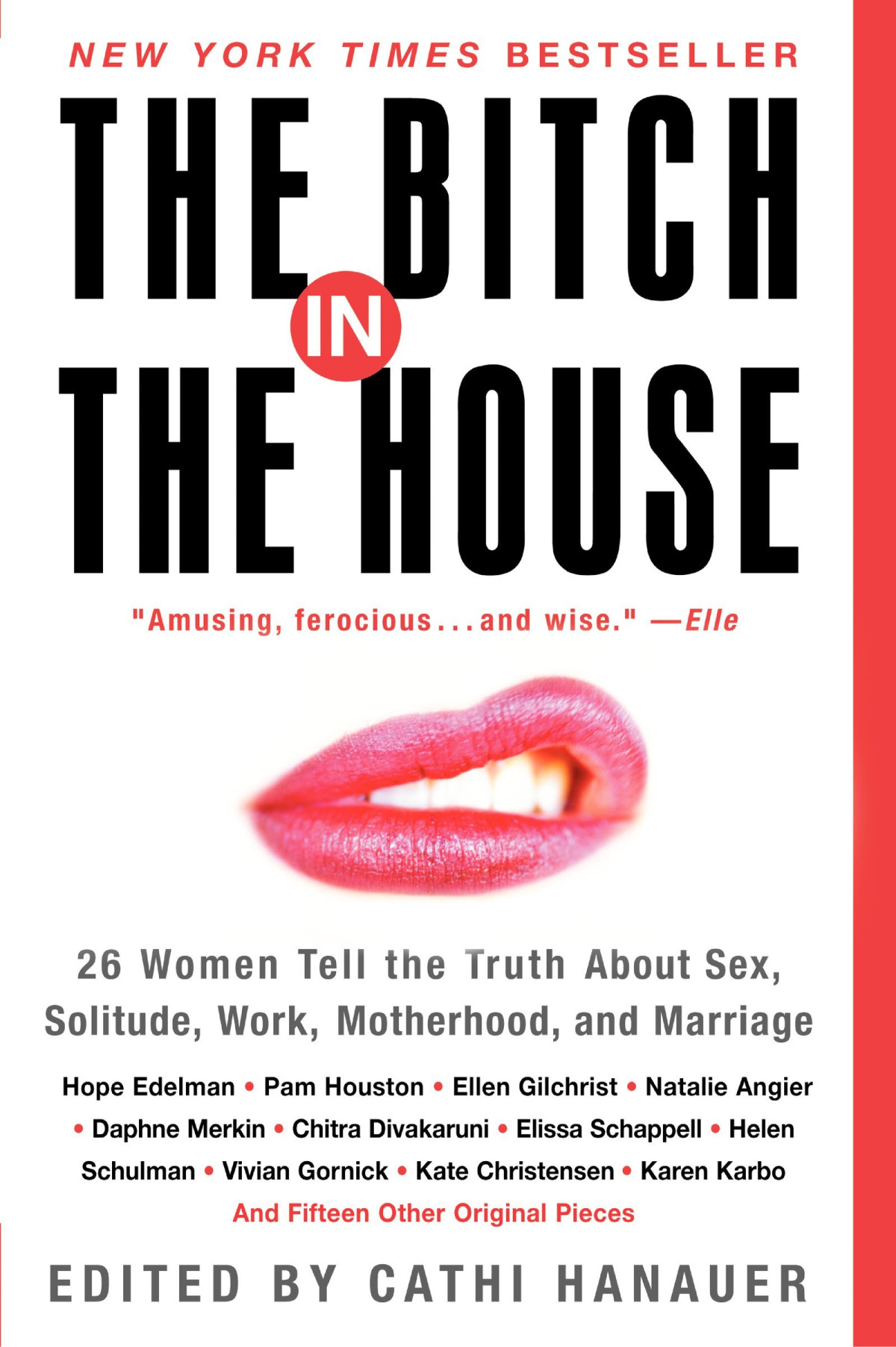 The Bitch In The House Cathi Hanauer Ellen Gilchrist