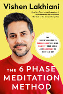 The 6 Phase Meditation Method Vishen Lakhiani