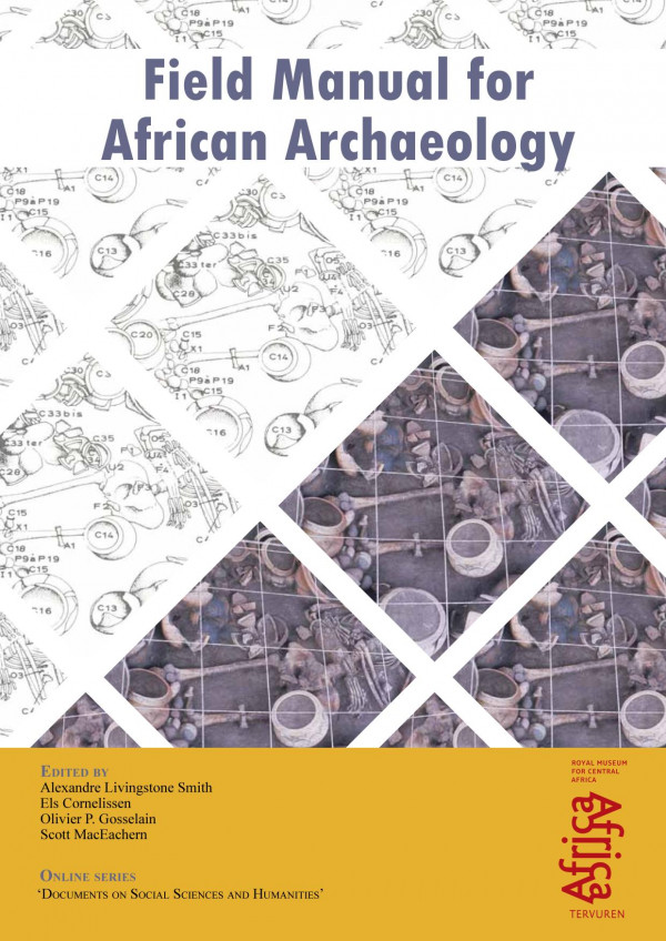 Field Manual For African Archaeology Alexander Smith Els Cornelissen