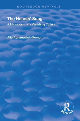 The Nenets Song A Microcosm Of A Vanishing Culture Alla Abramovichgomon