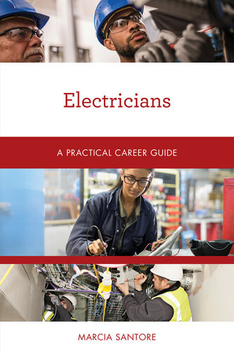 Electricians A Practical Career Guide Marcia Santore
