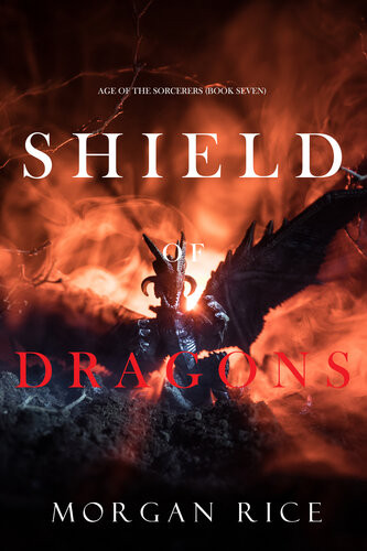 Shield Of Dragons Morgan Rice
