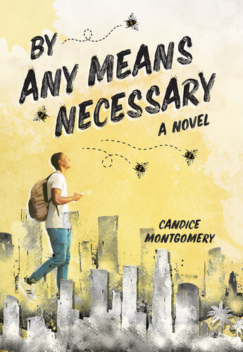 By Any Means Necessary Cam Montgomery