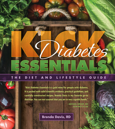 Kick Diabetes Essentials The Diet And Lifestyle Guide Brenda Davis