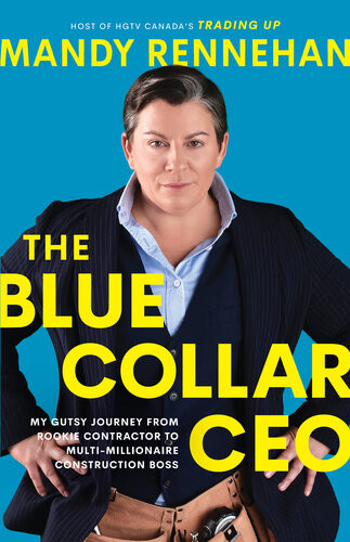 The Blue Collar Ceo Mandy Rennehan