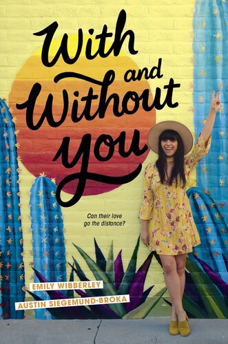 With And Without You Emily Wibberley Austin Siegemundbroka