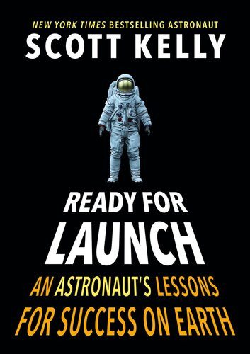 Ready For Launch Scott Kelly