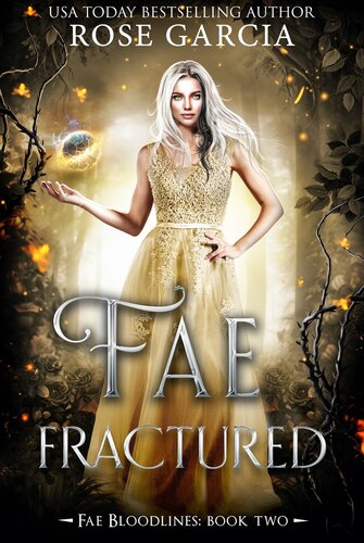 Fae Fractured Rose Garcia