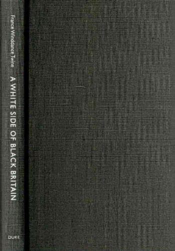 A White Side Of Black Britain Interracial Intimacy And Racial Literacy France Winddance Twine