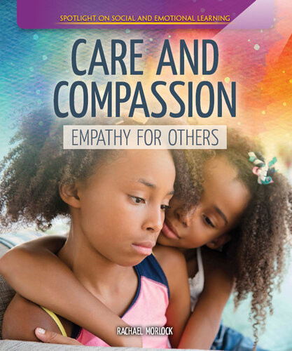 Care And Compassion Empathy For Others Rachael Morlock