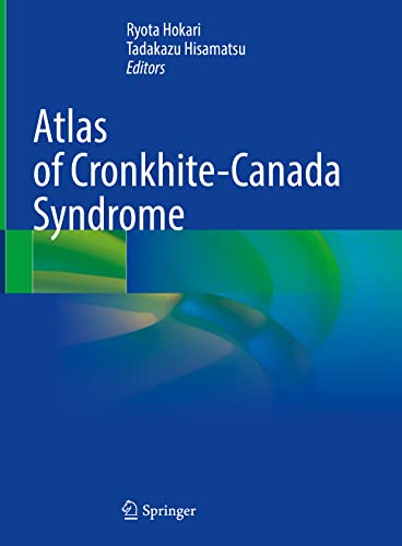 Atlas Of Cronkhitecanada Syndrome Ryota Hokari Tadakazu Hisamatsu