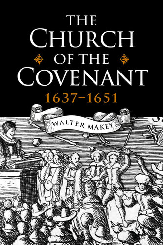 The Church Of The Covenant 16371651 Walter Makey