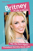 Britney A Life In Music Nadia Cohen