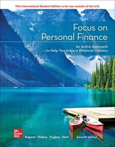 Focus On Personal Finance 7th Edition An Active Approach To Help You Develop Successful Financial Skills 7th Edition Jack R Kapoor