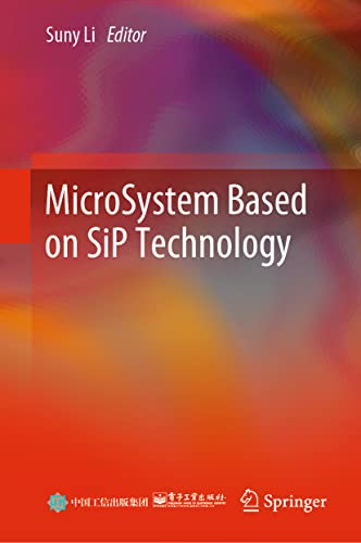 Microsystem Based On Sip Technology 1st Ed 2022 Suny Li Editor