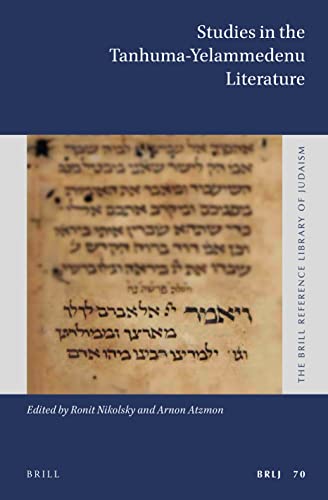 Studies In The Tanhumayelammedenu Literature The Brill Reference Library Of Judaism 70 Edited By Arnon Atzmon